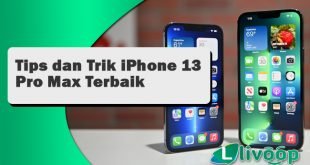26+ Tips dan Trik iPhone 13 Pro Max Terbaik ditahun 2022