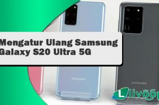 Cara Mengatur Ulang Pengaturan Pada Samsung Galaxy S20 Ultra 5G